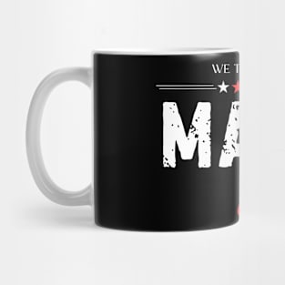 We The People Maga AF Mug